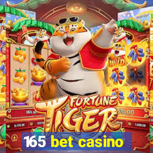 165 bet casino